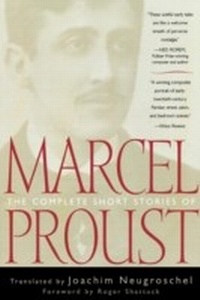 Enlarge image Cover: The Complete Short Stories of Marcel Proust - Cooper Square Press