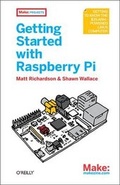 Cover: Getting Started with Raspberry Pi - Make Community, LLC