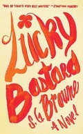 Cover: Lucky Bastard - Gallery Books