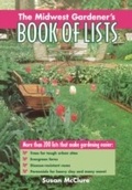 Cover: The Midwest Gardener's Book of Lists - Taylor Trade Publishing