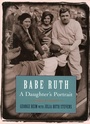 Cover: Babe Ruth - Taylor Trade Publishing