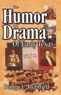 Cover: Humor & Drama of Early Texas - Simon + Schuster LLC