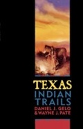 Cover: Texas Indian Trails - Simon + Schuster LLC