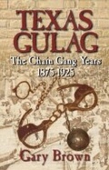 Cover: Texas Gulag - Taylor Trade Publishing
