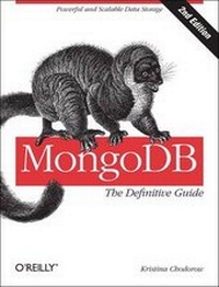 Enlarge image Cover: MongoDB: The Definitive Guide - O'Reilly
