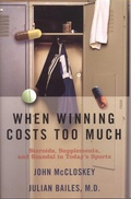 Cover: When Winning Costs Too Much - Taylor Trade Publishing