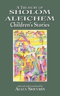 Cover: A Treasury of Sholom Aleichem Children's Stories - Jason Aronson Publishers