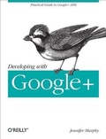 Cover: Developing with Google+ - O'Reilly