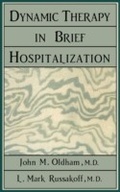 Cover: Dynamic Therapy in Brief Hospi - Jason Aronson, Inc.