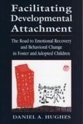 Cover: Facilitating Developmental Attachment - Jason Aronson, Inc.