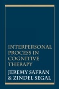 Enlarge image Cover: Interpersonal Process in Cognitive Therapy - Jason Aronson, Inc.