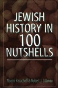 Enlarge image Cover: Jewish History in 100 Nutshells - Jason Aronson, Inc.