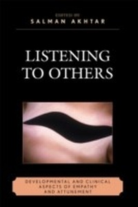 Enlarge image Cover: Listening to Others - Jason Aronson, Inc.