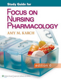 Abbildung von: Karch Focus on Nursing Pharmacology 6th Edition Study Guide and PrepU Package - LWW