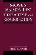 Cover: Moses Maimonides' Treatise On Resurrection - Jason Aronson, Inc.
