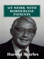 Cover: My Work With Borderline Patients - Jason Aronson, Inc.
