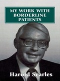 Cover: My Work With Borderline Patients - Jason Aronson, Inc.