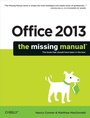 Cover: Office 2013: The Missing Manual - O'Reilly