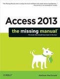 Cover: Access 2013: The Missing Manual - O'Reilly
