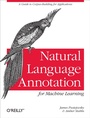 Cover: Natural Language Annotation for Machine Learning - O'Reilly