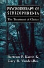 Cover: Psychotherapy of Schizophrenia - Jason Aronson, Inc.