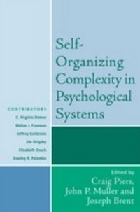 Enlarge image Cover: Self-Organizing Complexity in Psychological Systems - Jason Aronson, Inc.