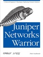 Cover: Juniper Networks Warrior - O'Reilly