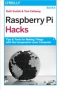 Cover: Raspberry Pi Hacks - O'Reilly