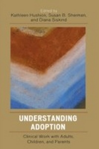 Enlarge image Cover: Understanding Adoption - Jason Aronson, Inc.