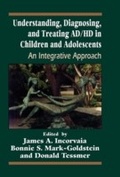 Cover: Understanding, Diagnosing, and Treating ADHD in Children and Adolescents - Jason Aronson, Inc.