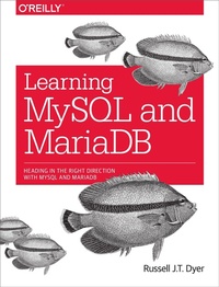 Abbildung von: Learning MySQL and MariaDB - O'Reilly