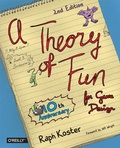 Cover: Theory of Fun for Game Design - O'Reilly