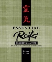 Abbildung von: Essential Reiki Teaching Manual - Crossing Press