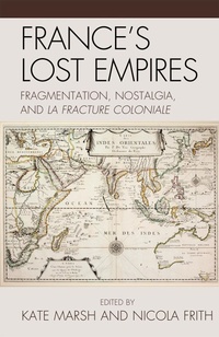 Enlarge image Cover: France's Lost Empires - Lexington Books