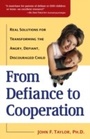 Cover: From Defiance to Cooperation - Harmony/Rodale/Convergent