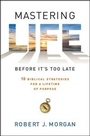 Cover: Mastering Life Before It's Too Late - Howard Books
