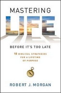 Enlarge image Cover: Mastering Life Before It's Too Late - Howard Books