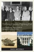 Cover: Thinking History, Fighting Evil - Lexington Books