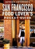 Cover: Patricia Unterman's San Francisco Food Lover's Pocket Guide, Second Edition - Ten Speed Press