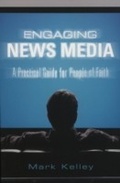 Cover: Engaging News Media - Cowley Publications,U.S.