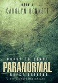 Cover: Coast to Coast Paranormal Investigation - Trafford Publishing