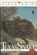 Cover: Lone Star Field Guide to Texas Snakes - Taylor Trade Publishing