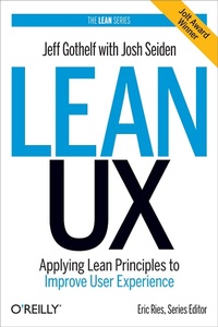 Enlarge image Cover: Lean UX - O'Reilly