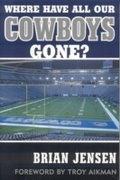 Cover: Where Have All Our Cowboys Gone? - Taylor Trade Publishing