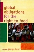 Cover: Global Obligations for the Right to Food - Rowman & Littlefield Publishers