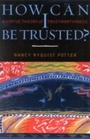 Cover: How Can I Be Trusted? - Rowman & Littlefield Publishers