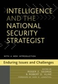 Cover: Intelligence and the National Security Strategist - Rowman & Littlefield Publishers