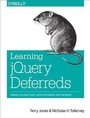 Cover: Learning jQuery Deferreds - O'Reilly