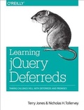 Cover: Learning jQuery Deferreds - O'Reilly