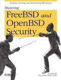 Cover: Mastering FreeBSD and OpenBSD Security - O'Reilly
